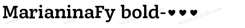 MarianinaFy bold字体转换 MarianinaFy bold字体转换